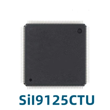 1BUC SII9125CTU SIL9125CTU QFP144 LCD Putere IC Nou Original