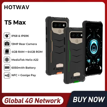 HOTWAV T5 Max Rugged Smartphone-uri 6.0 Inch Ecran Quad Core 4GB+64GB 6050mAh Mare a Bateriei Camera 13MP, Android 13 Telefon Mobil NFC